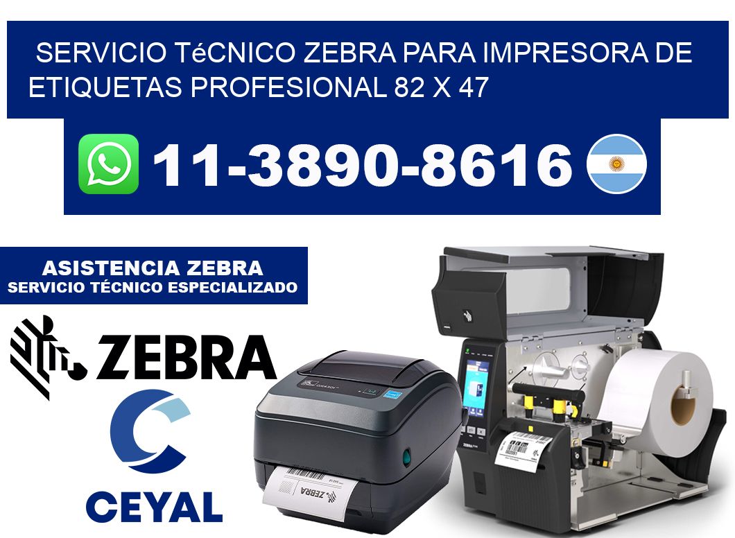 Servicio Técnico Zebra para Impresora de Etiquetas Profesional 82 x 47