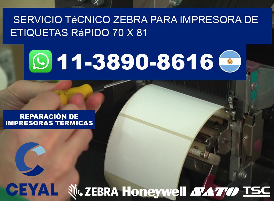 Servicio Técnico Zebra para Impresora de Etiquetas Rápido 70 x 81