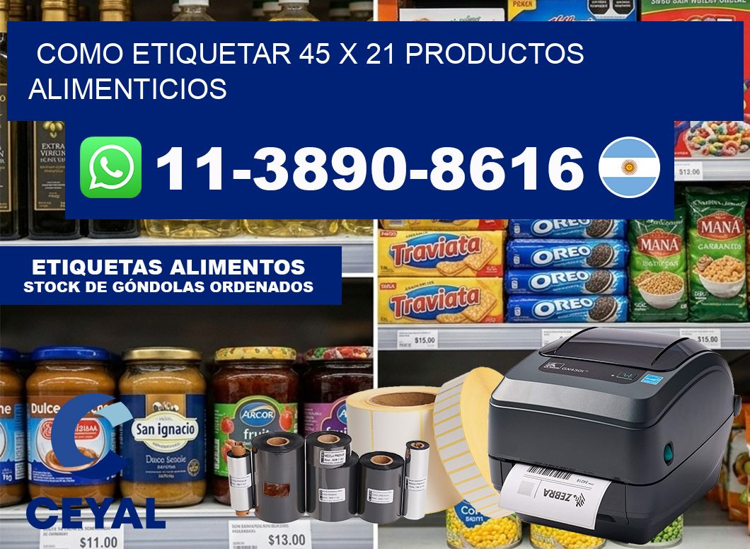 como etiquetar 45 x 21 productos alimenticios