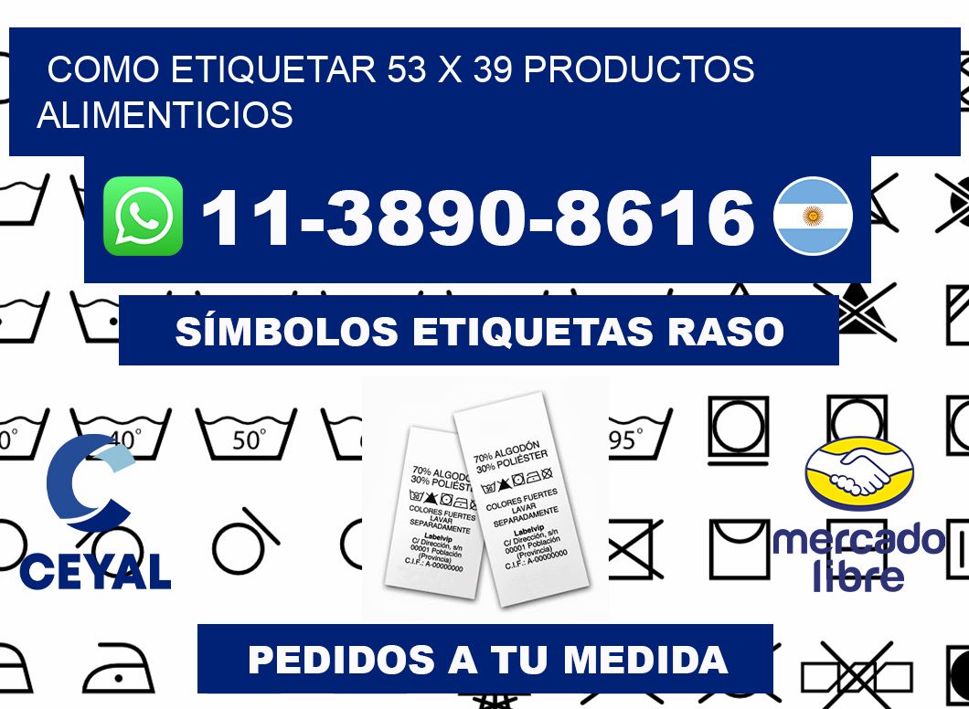 como etiquetar 53 x 39 productos alimenticios
