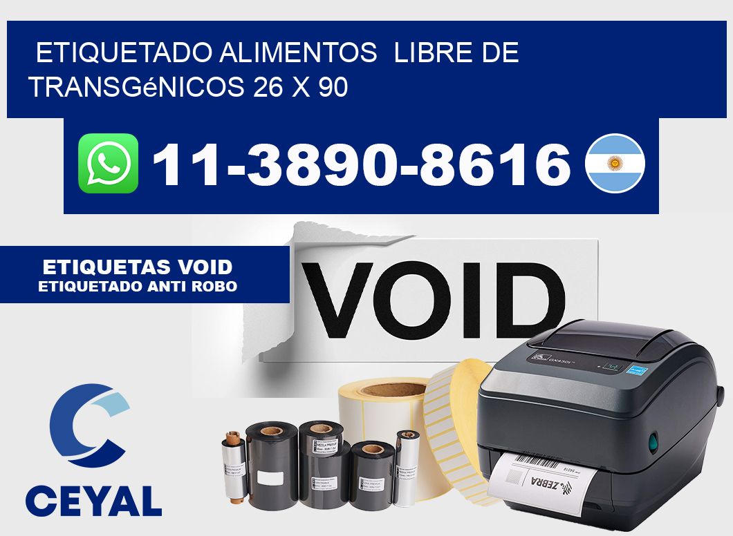 etiquetado alimentos  Libre de transgénicos 26 x 90