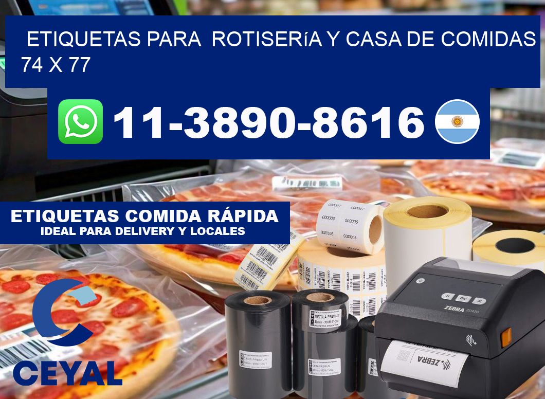 etiquetas para  Rotisería y casa de comidas 74 x 77