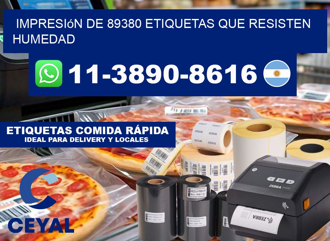 impresión de 89380 etiquetas que resisten humedad