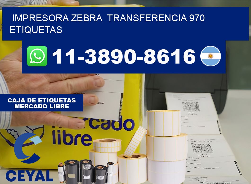 impresora zebra transferencia 970 etiquetas