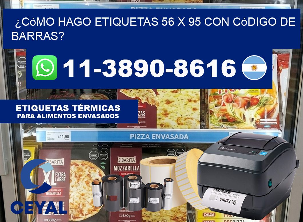 ¿Cómo hago etiquetas 56 x 95 con código de barras?