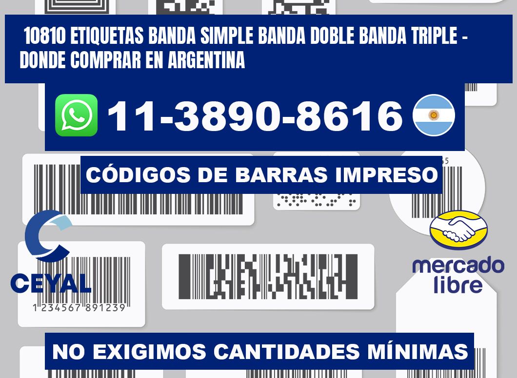 10810 etiquetas banda simple banda doble banda triple - Donde Comprar en Argentina