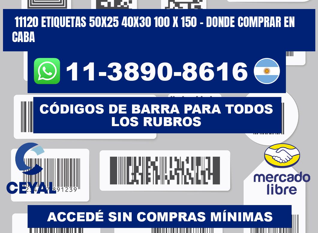 11120 etiquetas 50x25 40x30 100 x 150 - Donde Comprar en Caba