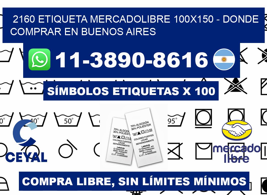2160 etiqueta MercadoLibre 100x150 - Donde Comprar en Buenos Aires