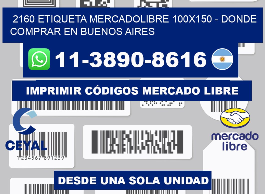 2160 etiqueta MercadoLibre 100x150 - Donde Comprar en Buenos Aires