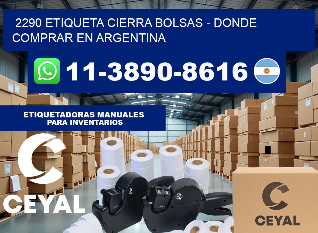 2290 etiqueta Cierra Bolsas - Donde Comprar en Argentina
