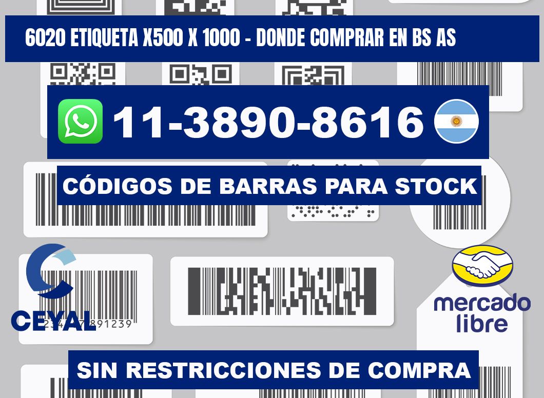 6020 etiqueta x500 x 1000 - Donde Comprar en bs as