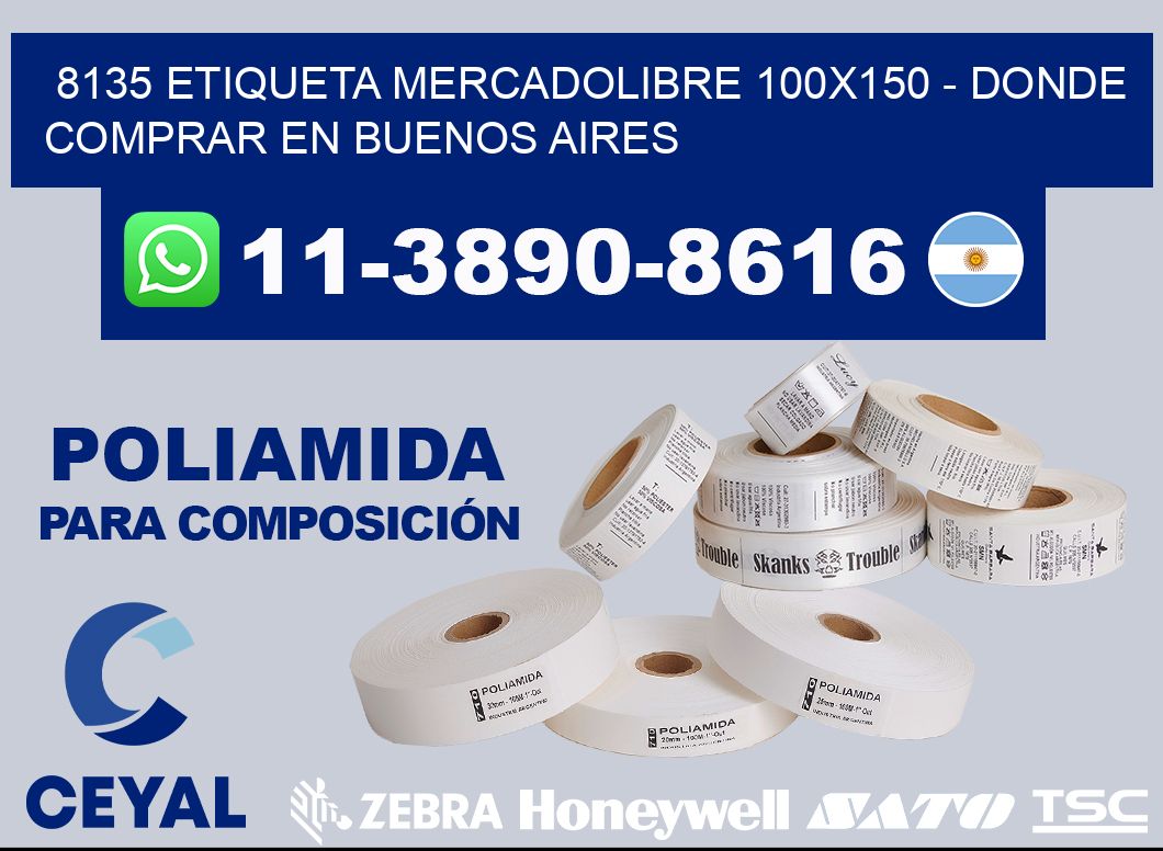 8135 etiqueta MercadoLibre 100x150 - Donde Comprar en Buenos Aires