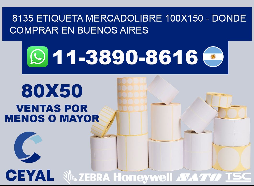 8135 etiqueta MercadoLibre 100x150 - Donde Comprar en Buenos Aires