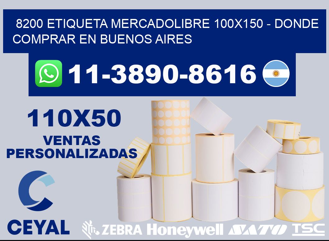 8200 etiqueta MercadoLibre 100x150 - Donde Comprar en Buenos Aires