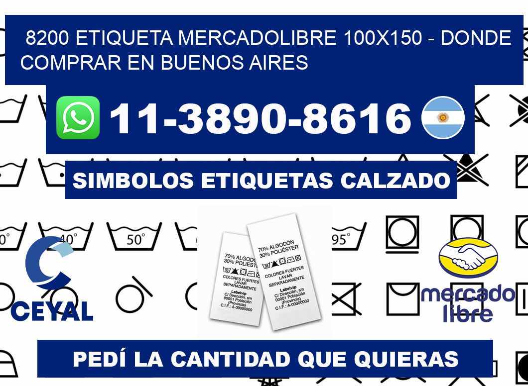8200 etiqueta MercadoLibre 100x150 - Donde Comprar en Buenos Aires
