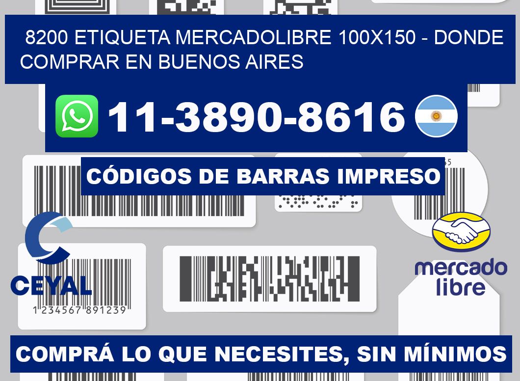 8200 etiqueta MercadoLibre 100x150 - Donde Comprar en Buenos Aires