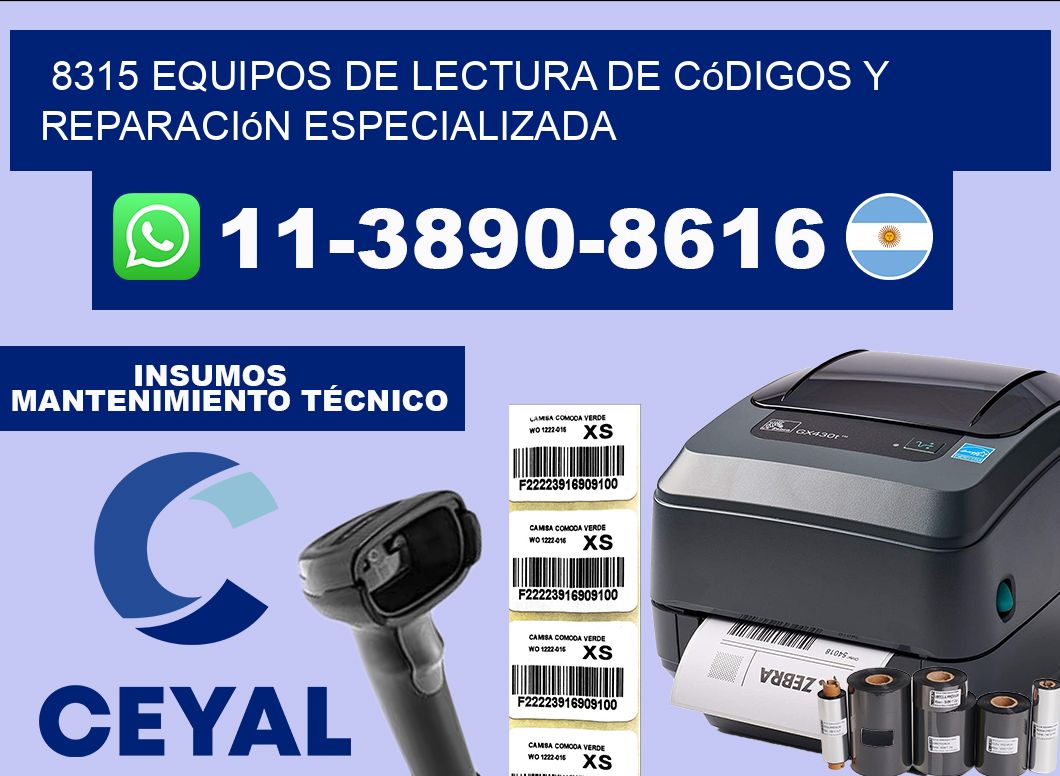 8315 Equipos de Lectura de códigos y Reparación Especializada