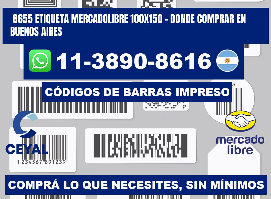 8655 etiqueta MercadoLibre 100x150 - Donde Comprar en Buenos Aires