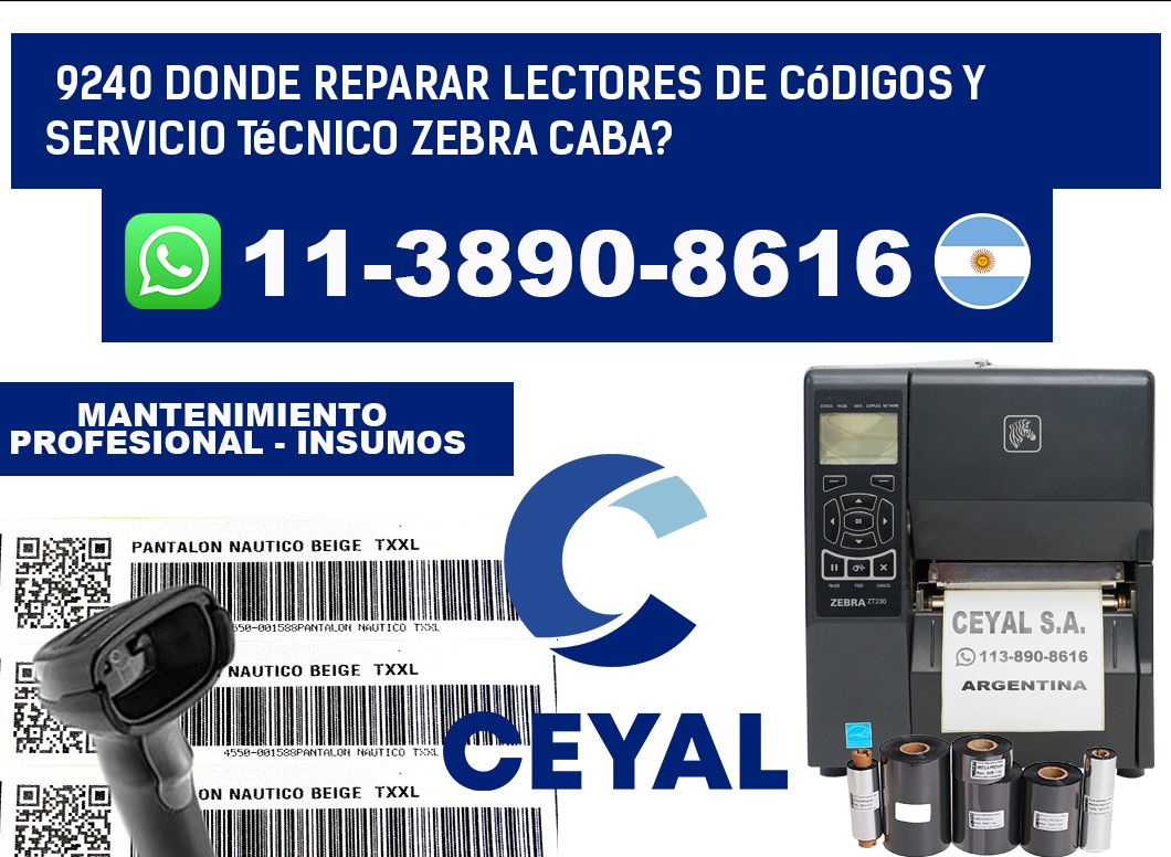 9240 donde reparar Lectores de Códigos y Servicio Técnico zebra Caba?