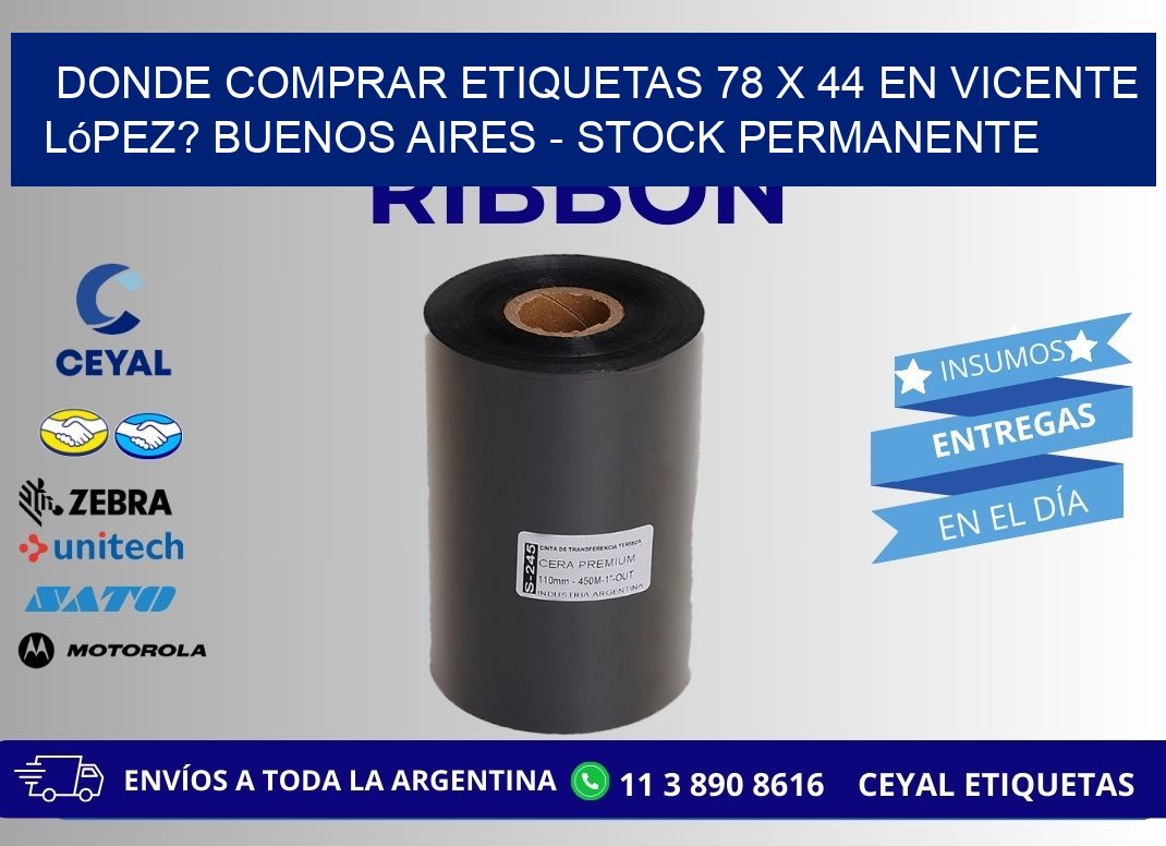 Donde Comprar etiquetas 78 x 44 en Vicente López? Buenos Aires - Stock permanente