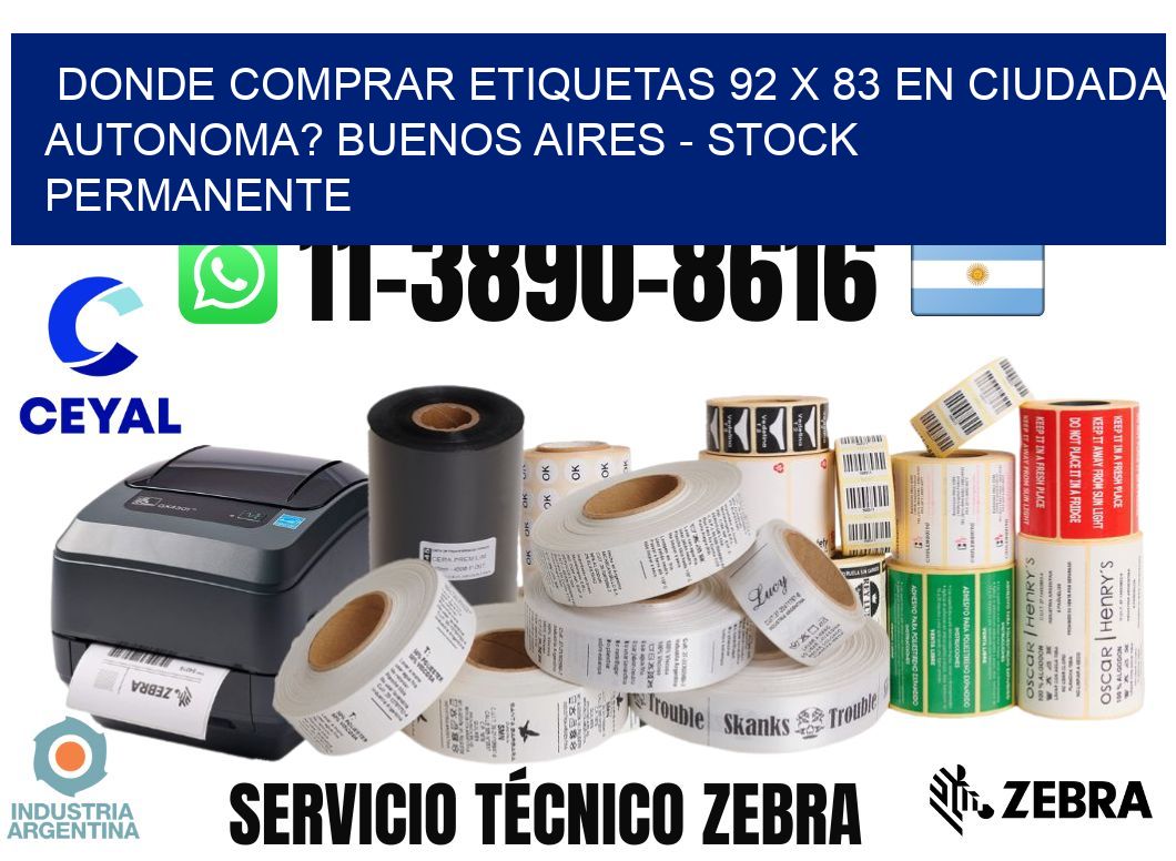 Donde Comprar etiquetas 92 x 83 en CIUDADA AUTONOMA? Buenos Aires - Stock permanente