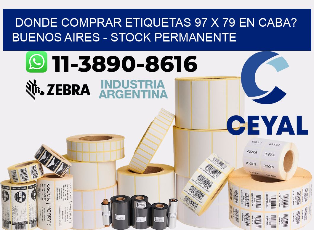Donde Comprar etiquetas 97 x 79 en CABA? Buenos Aires - Stock permanente