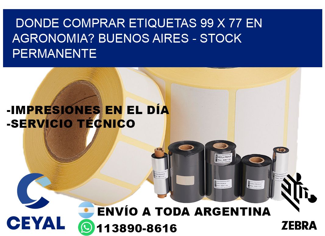 Donde Comprar etiquetas 99 x 77 en AGRONOMIA? Buenos Aires - Stock permanente