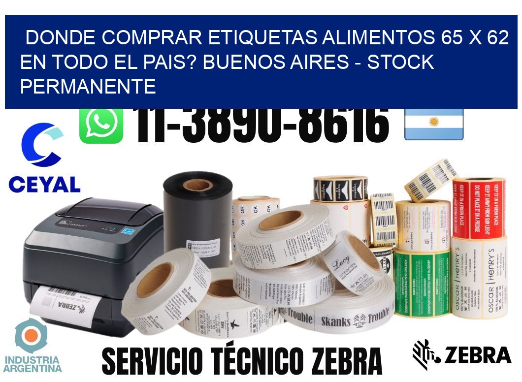Donde Comprar etiquetas alimentos 65 x 62 en TODO EL PAIS? Buenos Aires - Stock permanente