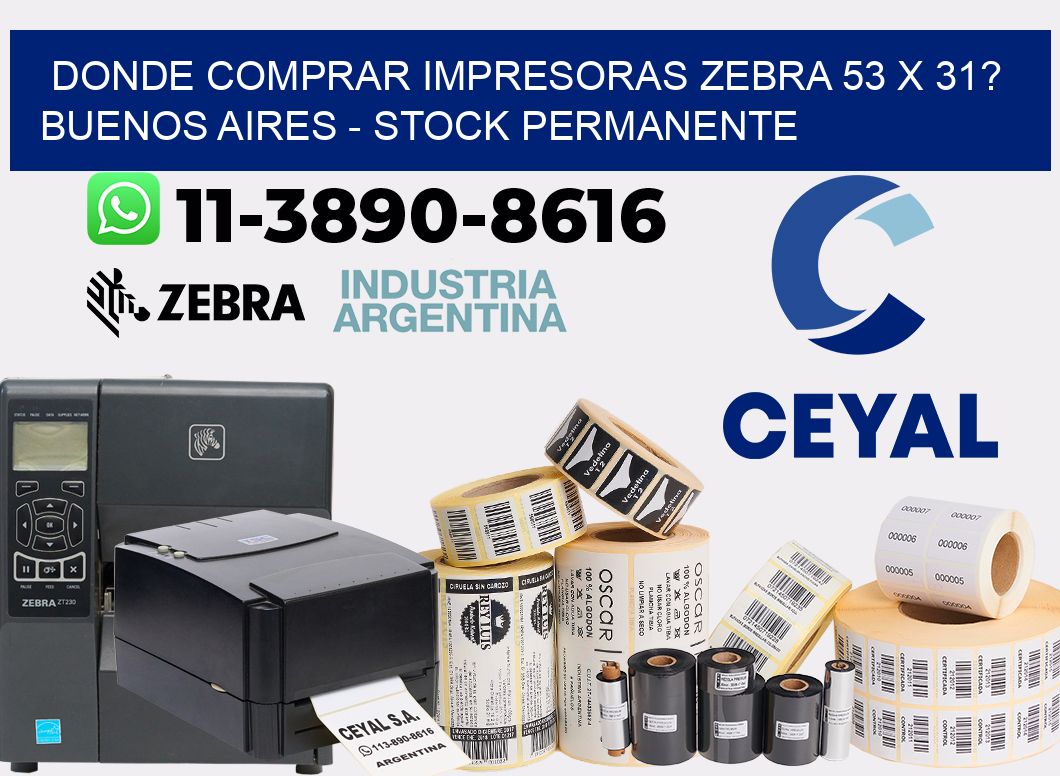 Donde Comprar impresoras zebra 53 x 31? Buenos Aires - Stock permanente