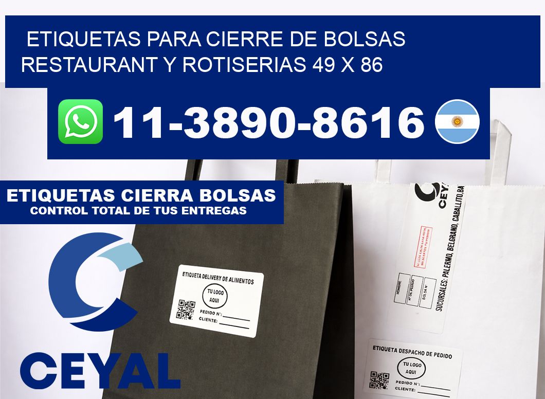ETIQUETAS PARA CIERRE DE BOLSAS RESTAURANT Y ROTISERIAS 49 x 86