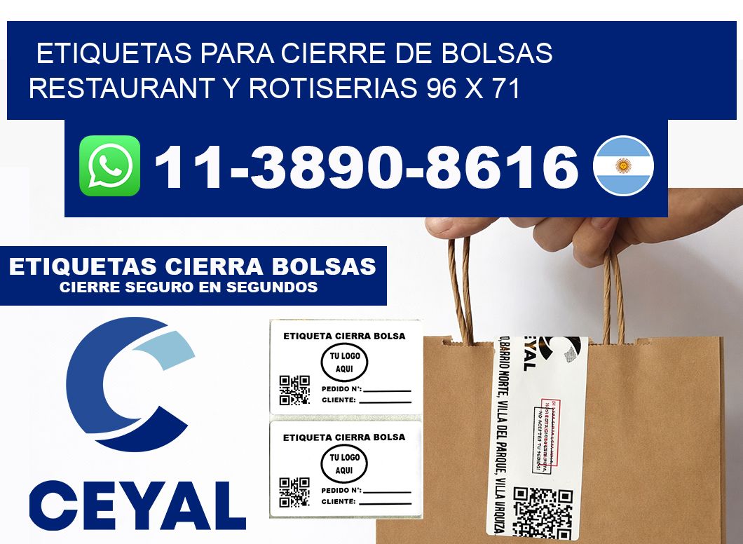 ETIQUETAS PARA CIERRE DE BOLSAS RESTAURANT Y ROTISERIAS 96 x 71