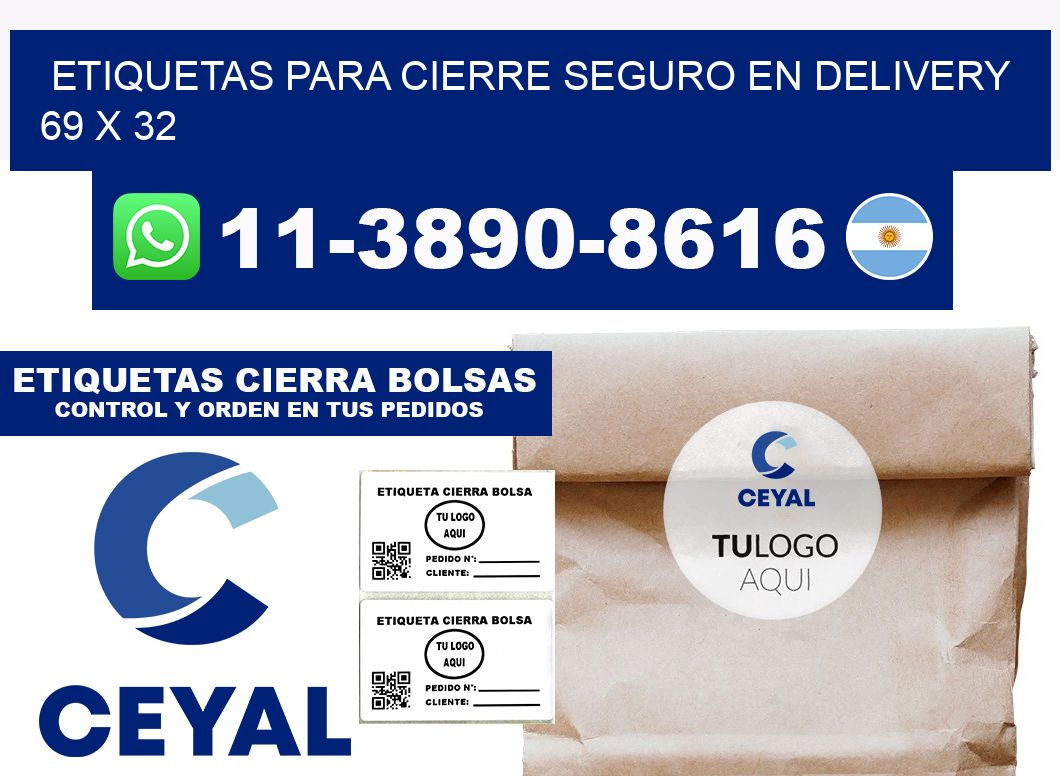 ETIQUETAS PARA CIERRE SEGURO EN DELIVERY 69 x 32