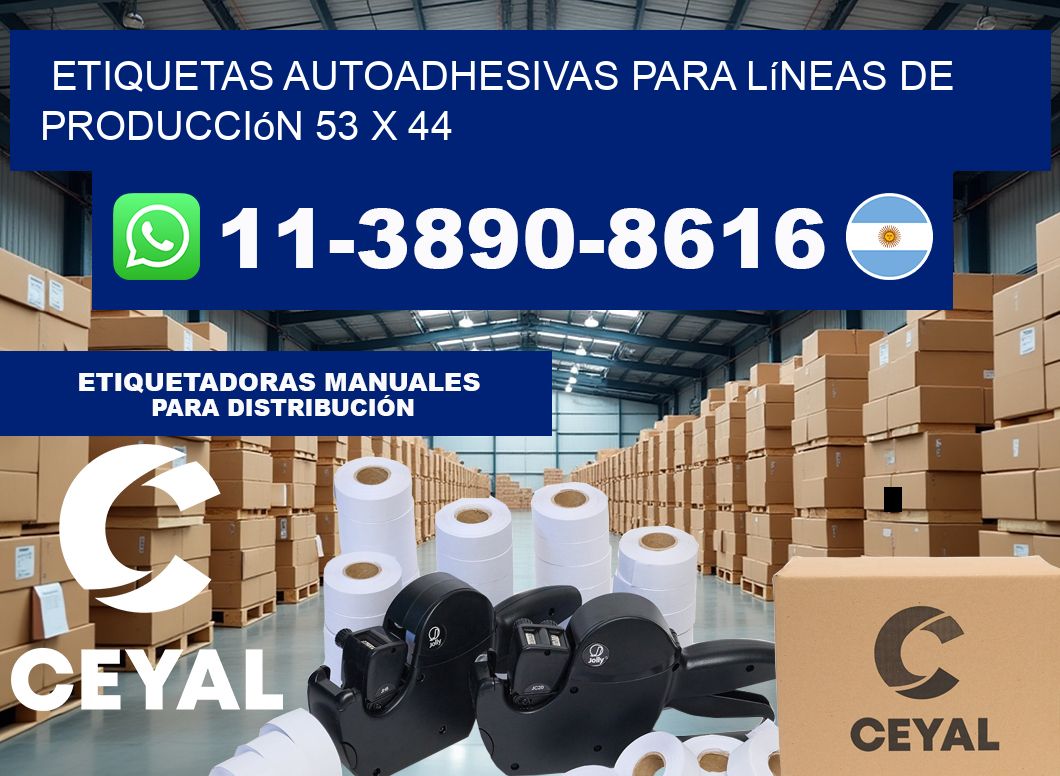 Etiquetas autoadhesivas para líneas de producción 53 x 44