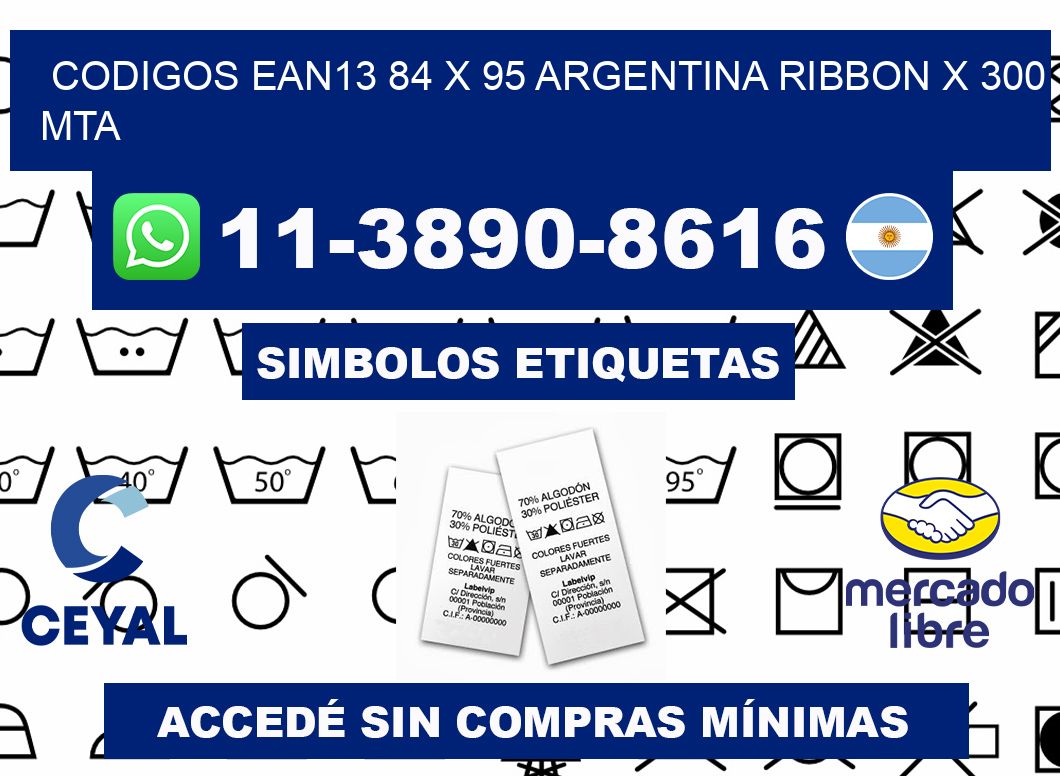 codigos ean13 84 x 95 argentina ribbon x 300 mta