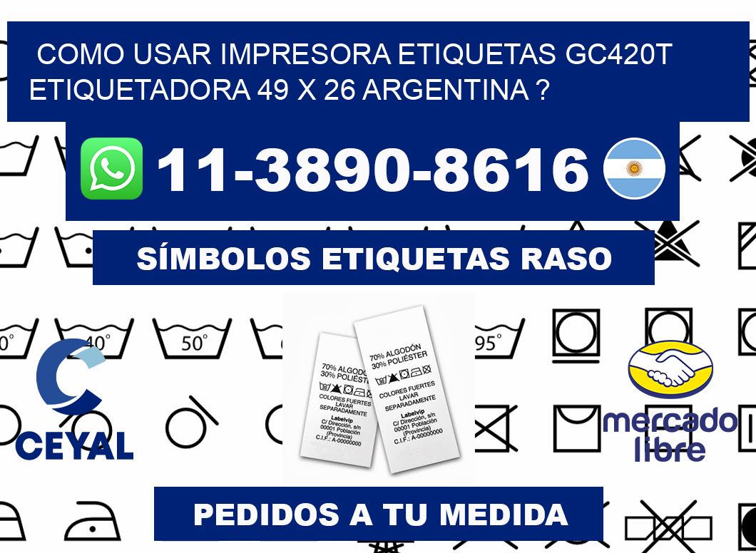 como usar impresora etiquetas gc420t etiquetadora 49 x 26 argentina ?