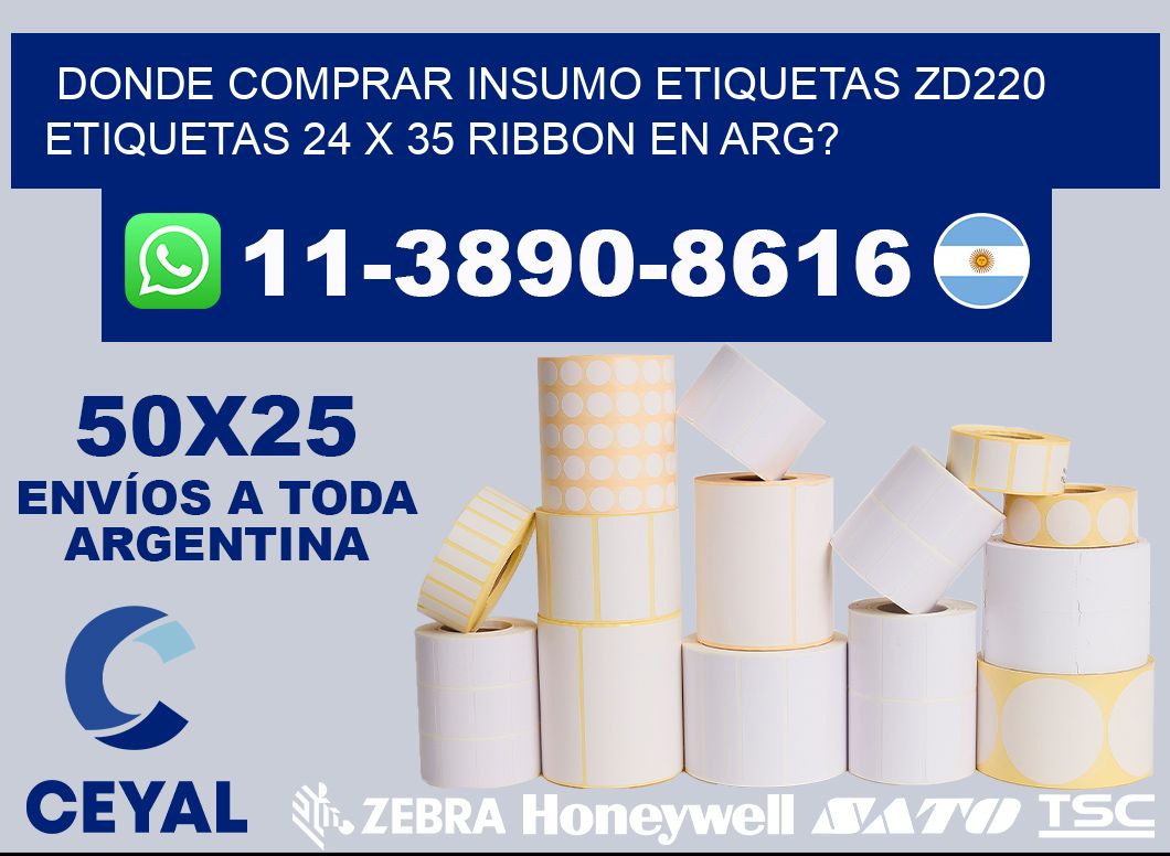 donde comprar insumo etiquetas zd220 etiquetas 24 x 35 ribbon en ARG?