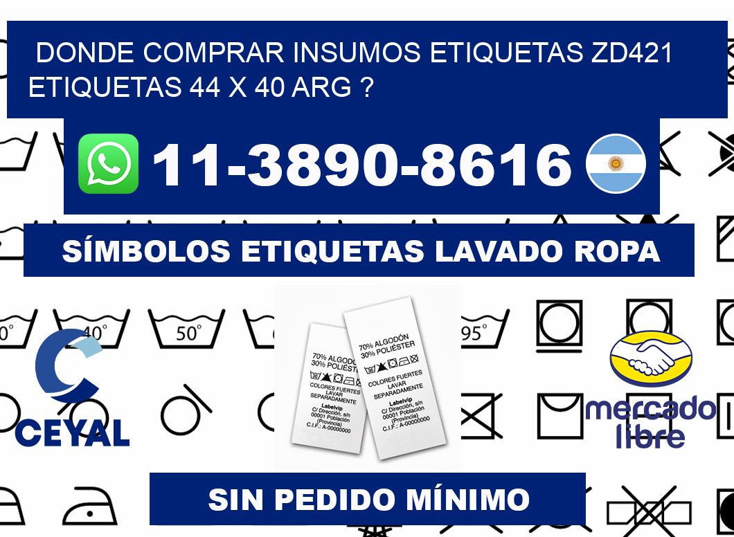 donde comprar insumos etiquetas zd421 etiquetas 44 x 40 ARG ?