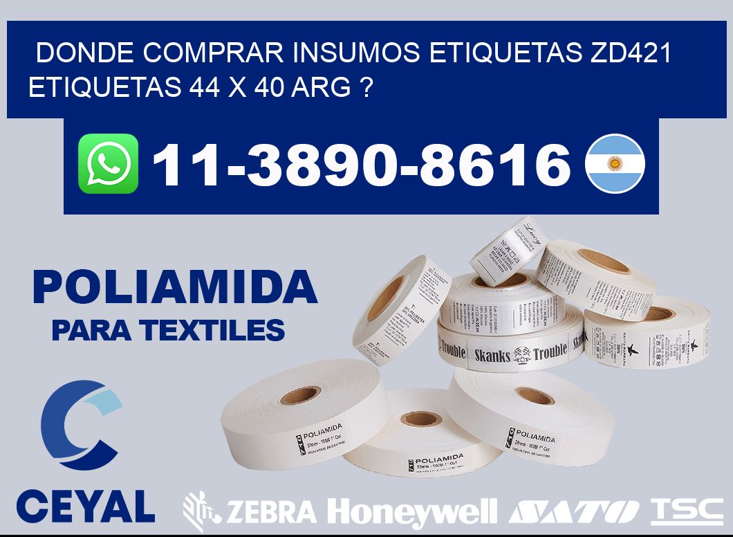 donde comprar insumos etiquetas zd421 etiquetas 44 x 40 ARG ?