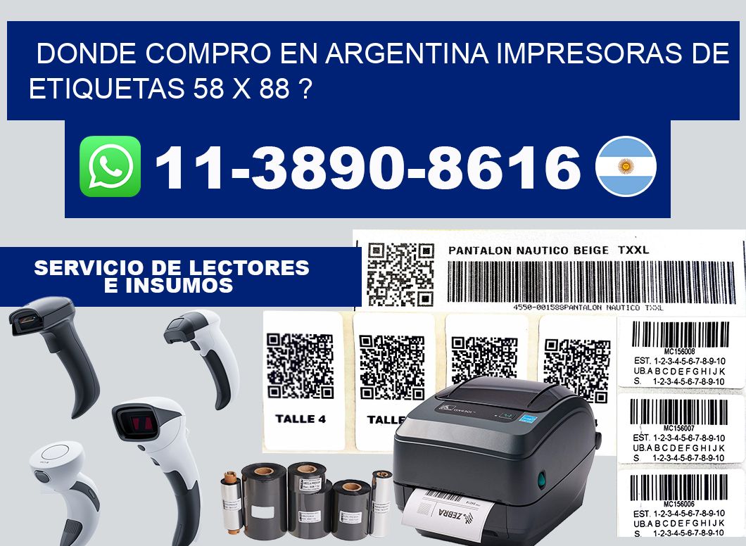 donde compro en argentina impresoras de etiquetas 58 x 88 ?