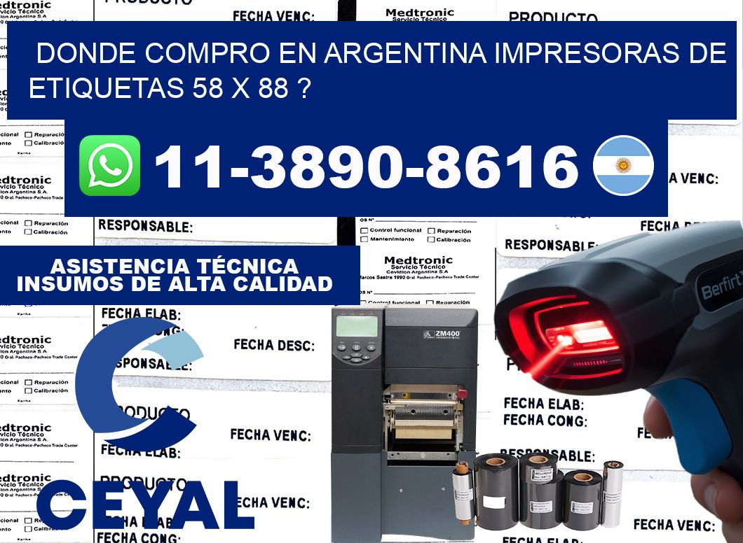 donde compro en argentina impresoras de etiquetas 58 x 88 ?