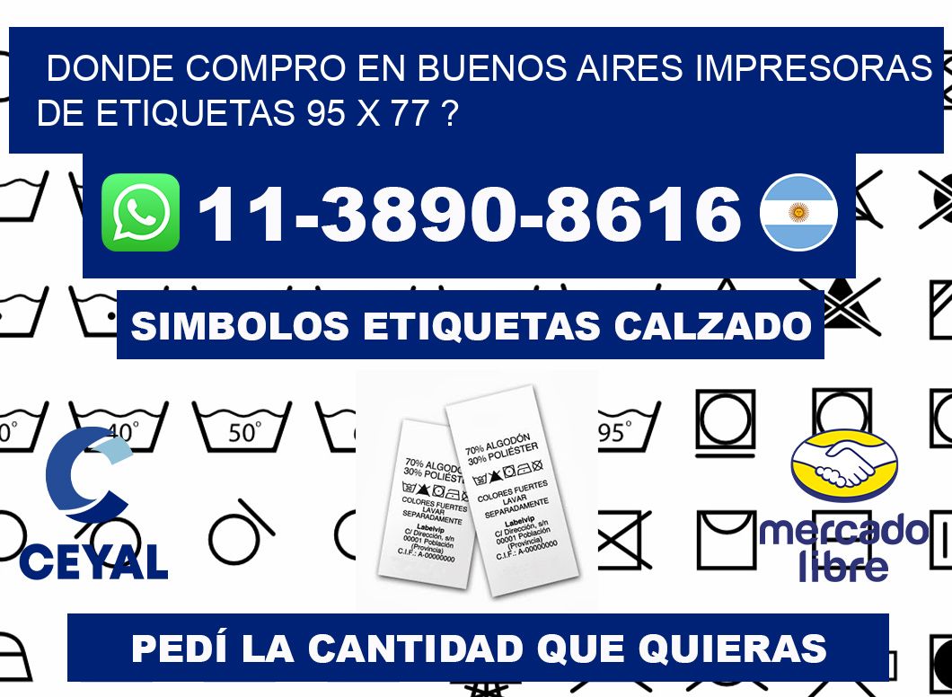 donde compro en buenos aires impresoras de etiquetas 95 x 77 ?