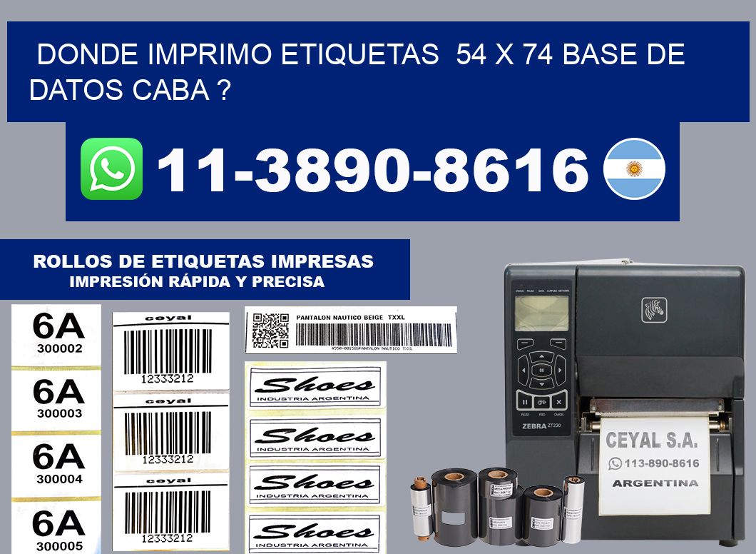 donde imprimo etiquetas  54 x 74 base de datos CABA ?