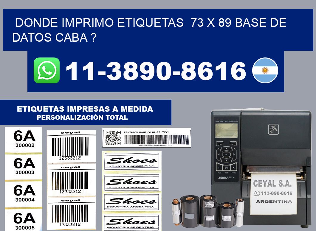 donde imprimo etiquetas  73 x 89 base de datos CABA ?