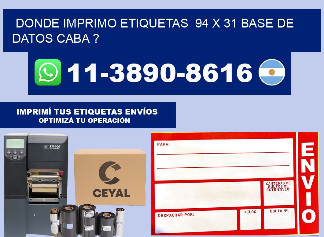 donde imprimo etiquetas  94 x 31 base de datos CABA ?