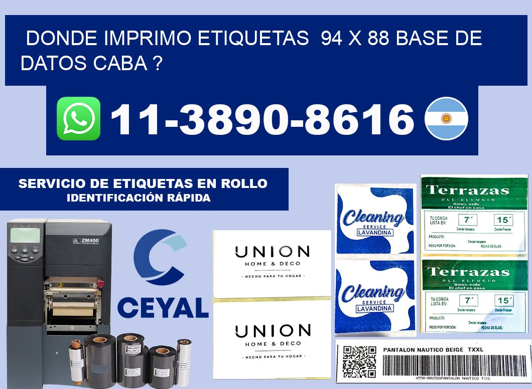 donde imprimo etiquetas  94 x 88 base de datos CABA ?