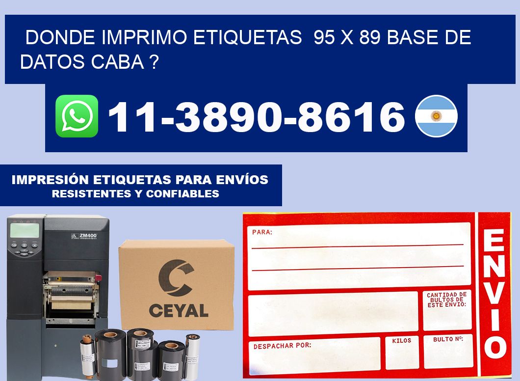 donde imprimo etiquetas 95 x 89 base de datos CABA ?