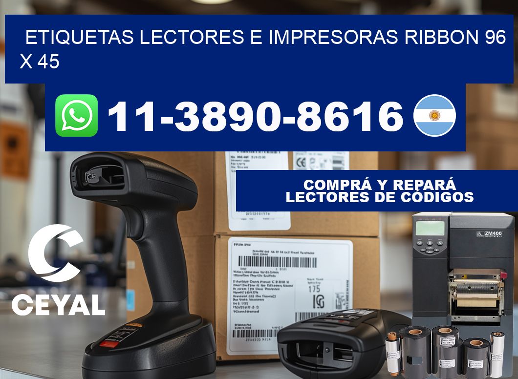 etiquetas lectores e impresoras ribbon 96 x 45