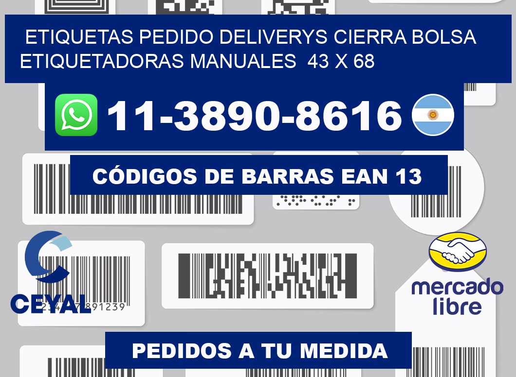 etiquetas pedido deliverys cierra bolsa  Etiquetadoras Manuales  43 x 68