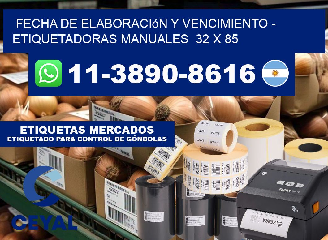 fecha de elaboración y vencimiento - Etiquetadoras Manuales  32 x 85