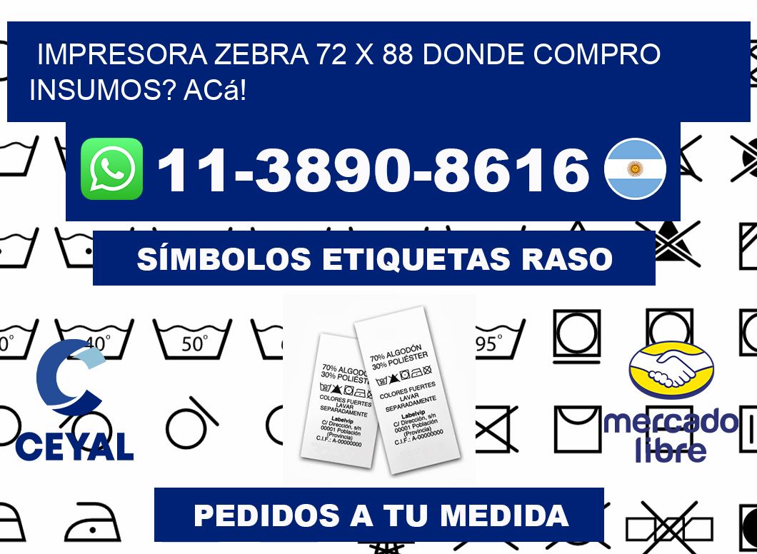 impresora zebra 72 x 88 Donde compro insumos? Acá!